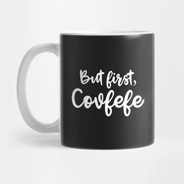 But First, Covfefe by VectorPlanet